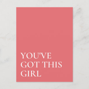 You've Got This Inspirational Quote  Postcard