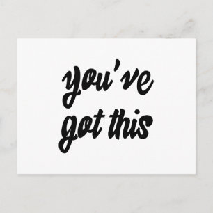 You've Got This: Inspiring, Simple Pep-Talk, 1 Postcard