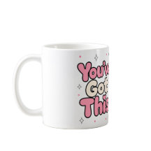 You've Got This Kawaii Cat Positive Quote