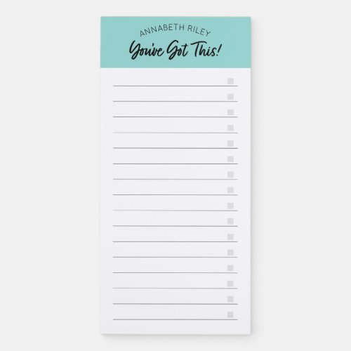 Youve Got This Magnetic Notepad To Do Checklist