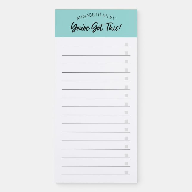 You've Got This Magnetic Notepad To Do Checklist (Front)