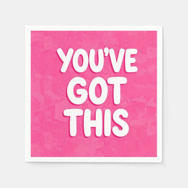 You've got this words on pink napkins (Front)