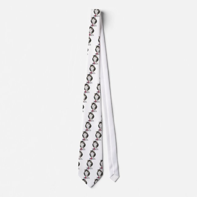 You've got to be kidding me tie (Front)