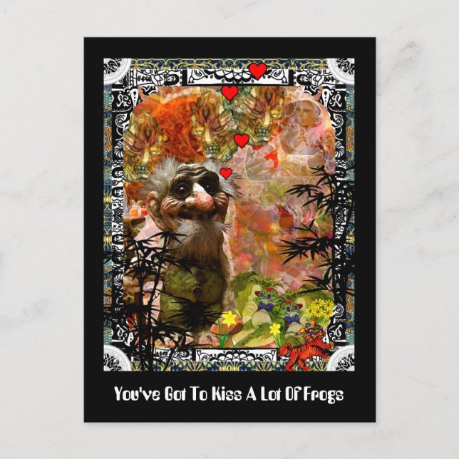 You've Got To Kiss A Lot Of Frogs Postcard (Front)