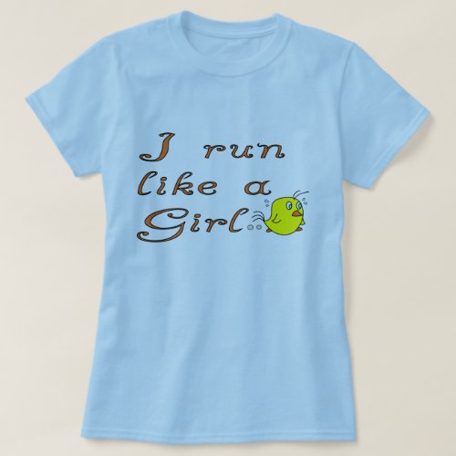 Youve Just Been Chicked T_Shirt