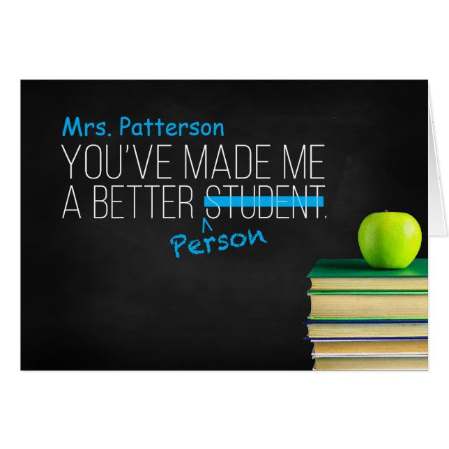 You've Made Me a Better Student, Better Person Cards (Front Horizontal)