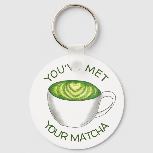 You've Met Your Match Matcha Green Tea Latte Love Keychain (Front)