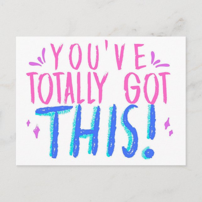 You've Totally Got This Motivational postcard (Front)