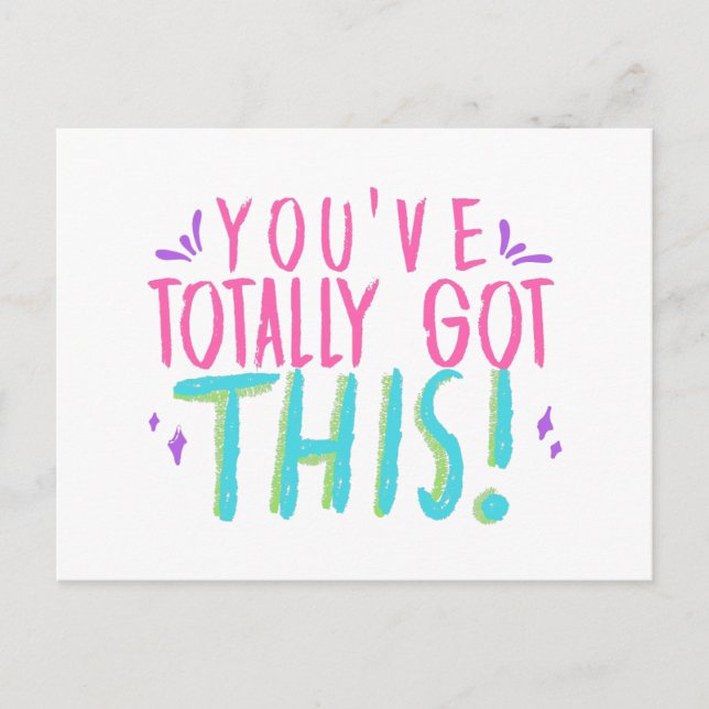 You've Totally Got This Quote Supportive Gift Postcard (Front)