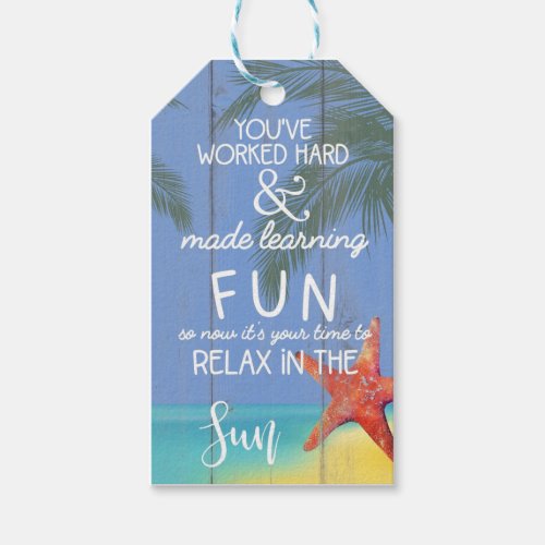 youve worked hard and made learning fun relax sun gift tags