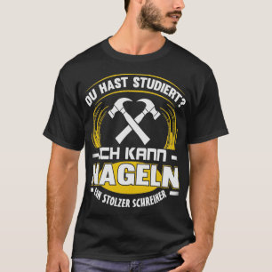 Youx27ve been studying I can nail T-Shirt
