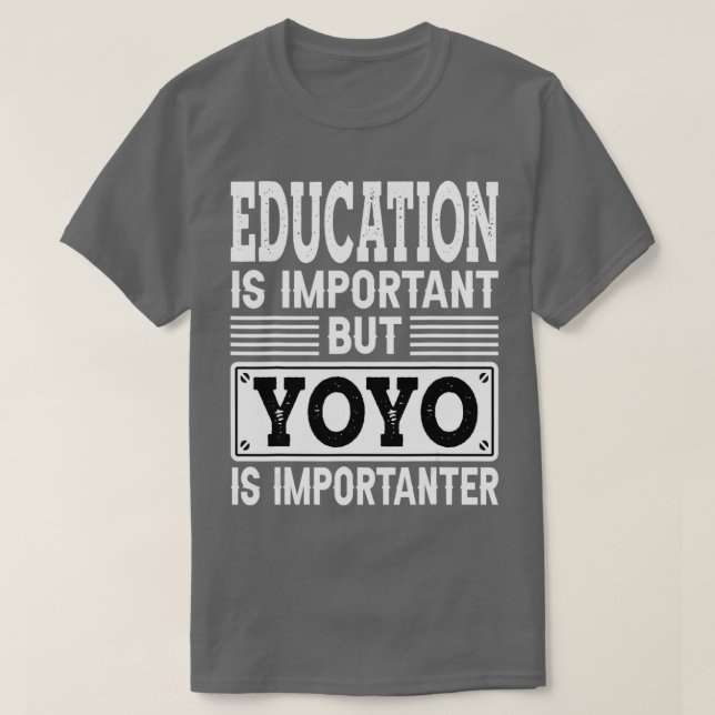 YoYo Is Importanter  Funny Kids Toy YOYO Old Game  T-Shirt (Design Front)