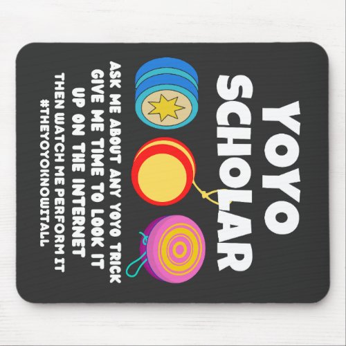 Yoyo scholar yoyo know it all   mouse pad