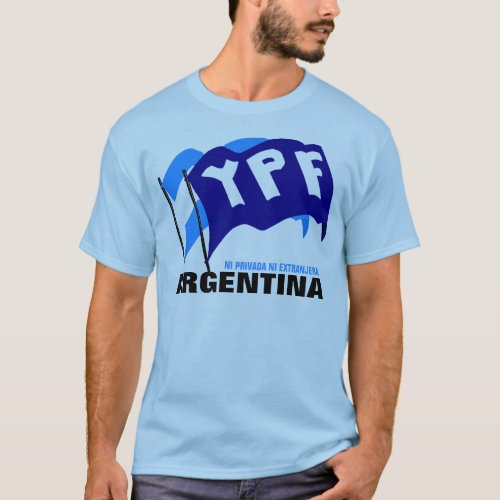 YPF ES ARGENTINA T_Shirt