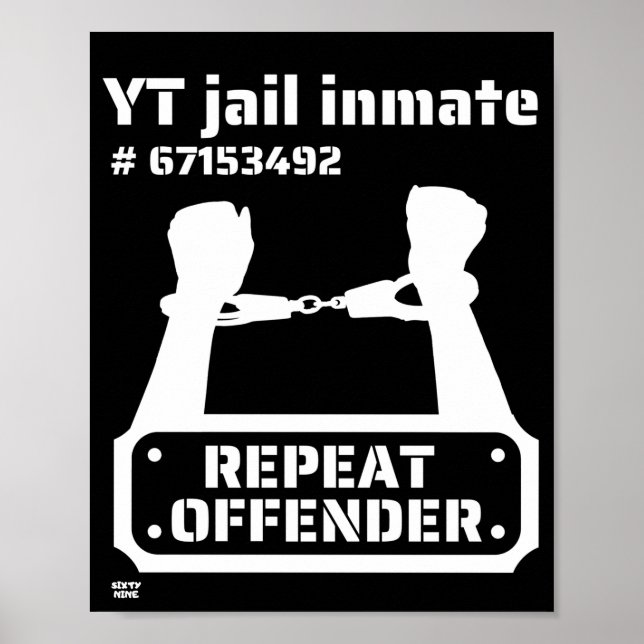 "YT JAIL INMATE" funny prison inmate               Poster (Front)
