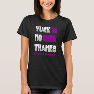Yuck No Thanks Ace Symbol  Asexual Pride Aesthetic T-Shirt