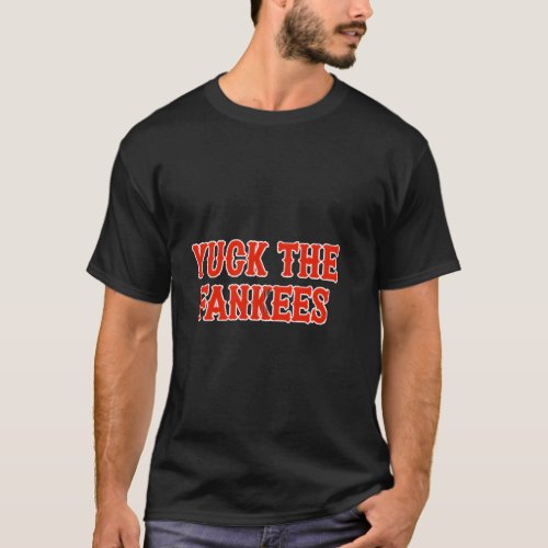 Yuck The Fankees T_Shirt