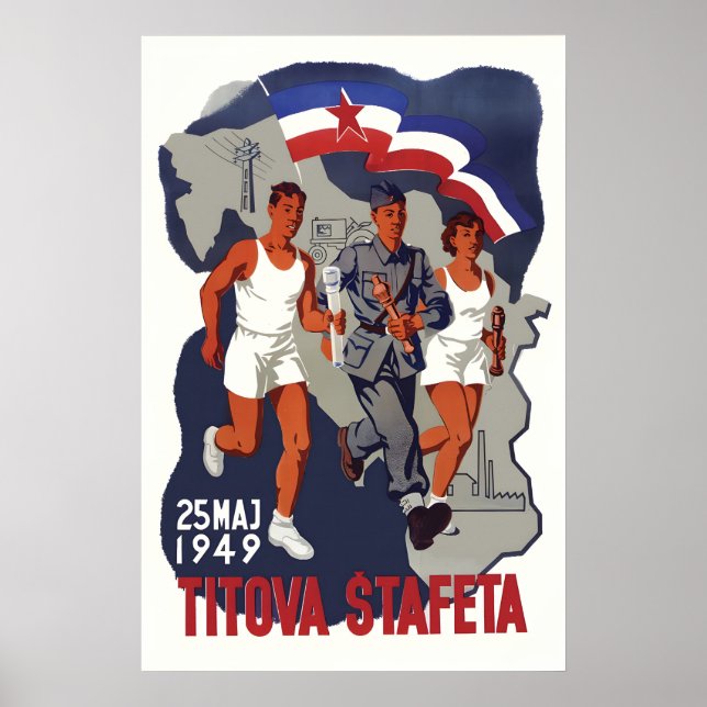 Yugoslavia Propaganda Poster Titova Stafeta (Front)