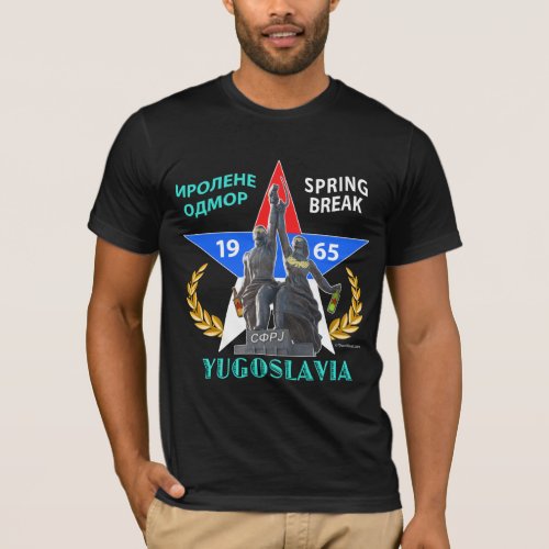 Yugoslavia Spring Break 1965 Dark T_Shirt