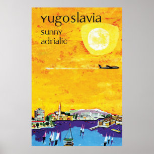 Yugoslavia, Sunny Adriatic Poster