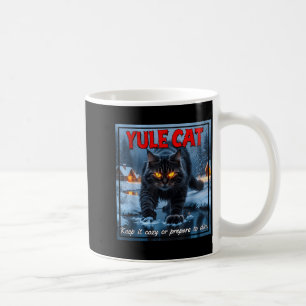 Yule Cat Keep It Cozy Funny Winter Quote  Coffee Mug
