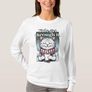 "Yule Get Through It." Cat Drinking Hot Cocoa T-Shirt