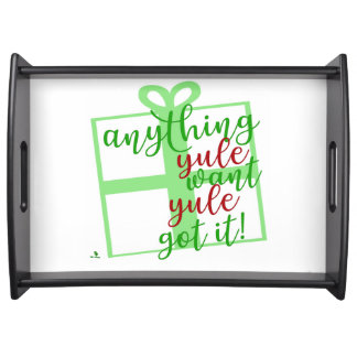 Yule Got It Funny December Christmas Saying Serving Tray
