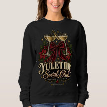 Yuletide Social Club Champagne Christmas Sweatshir