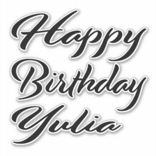 Yulia Name First Name black Sticker Birthday
