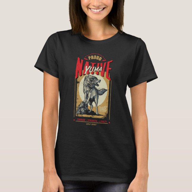 Yuma Native American Indian Born Wolf Spirit Retro T-Shirt (Front)