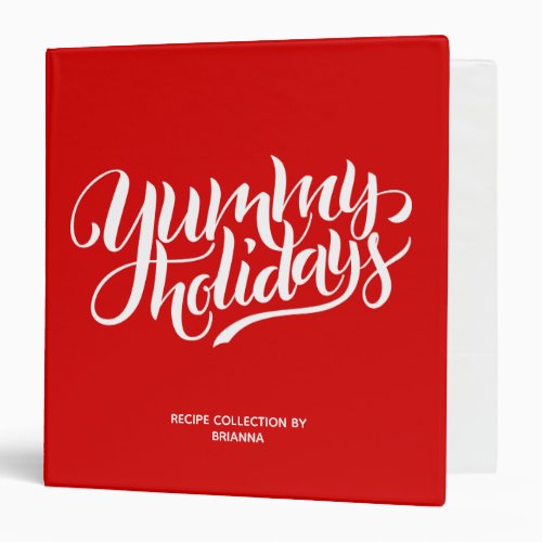 Yummy Holidays Red White Lettering Custom text 3 Ring Binder