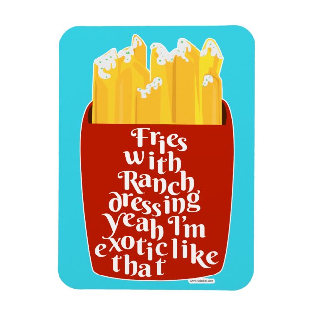 Yummy Ranch on Fries Slogan Magnet (Vertical)