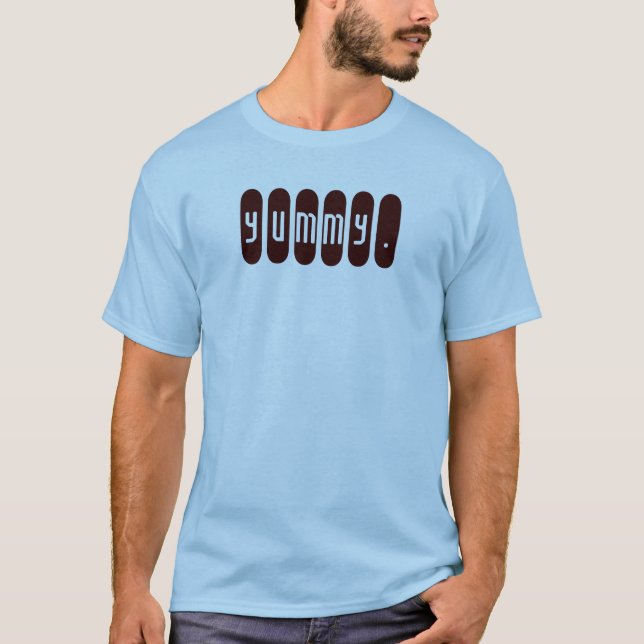 yummy. T-Shirt (Front)