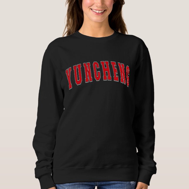 Yuncheng China Proud Chinese Vacation Souvenir Yun Sweatshirt (Front)