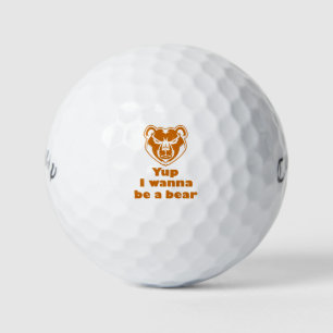 Yup I wanna be a bear 3 Ring Binder Golf Balls