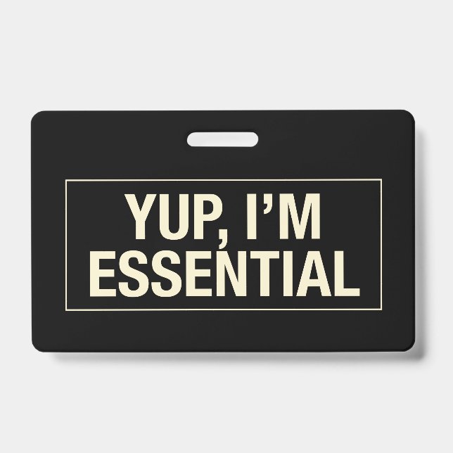 Yup Im Essential Badge (Front)