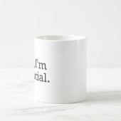 Yup, I'm Essential. Coffee Mug (Center)