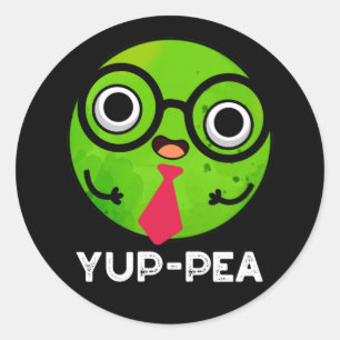 Yup-pea Funny Yuppie Veggie Pea Pun Dark BG Classic Round Sticker