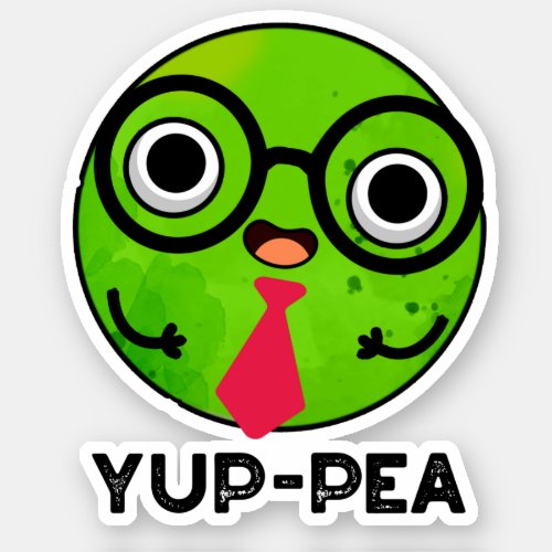 Yup_pea Funny Yuppie Veggie Pea Pun Sticker