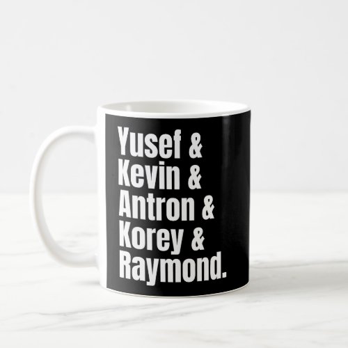 Yusef Kevin Antron Shirt Central Park Five Tshirt Coffee Mug