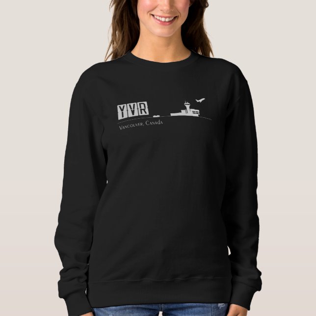 Yvr Airport Code For Vancouver Canada Sweatshirt (Front)