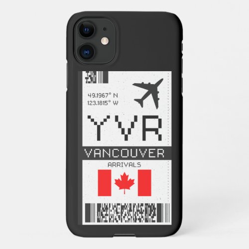 YVR Vancouver Canada Airport Boarding Pass iPhone 11 Case