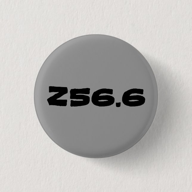 Z56.6 STRESS!!! PINBACK BUTTON (Front)