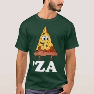 Za Pizza Slang Za Funny Slice of Pizza Abbreviati T-Shirt
