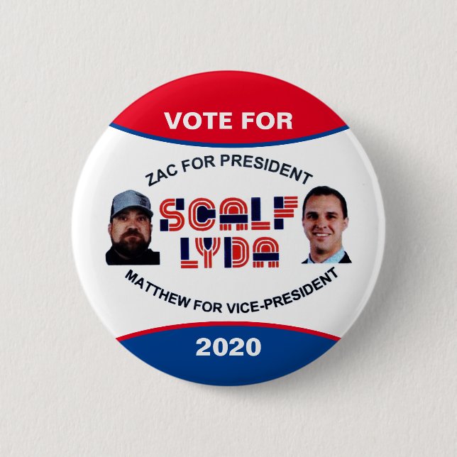 Zac Scalf for President 2020 Button (Front)