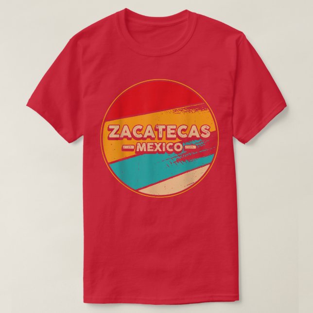 Zacatecas Meico  Proud Meican  Zacatecas Retro Vin T-Shirt (Design Front)