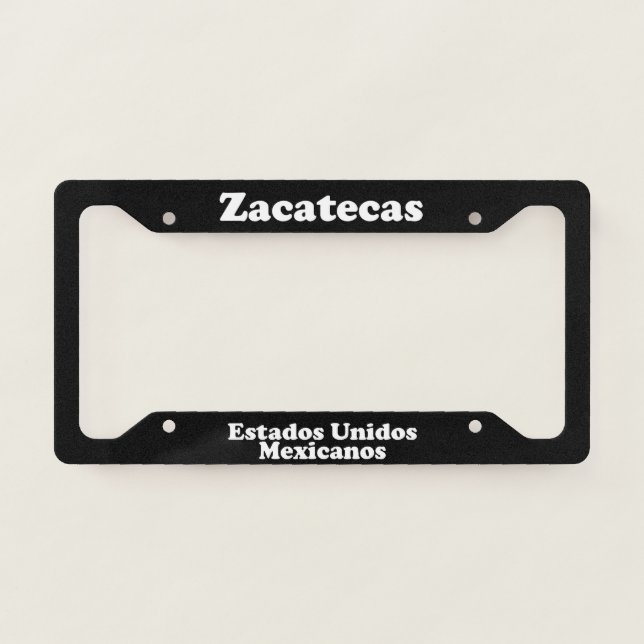 Zacatecas Mexico - LPF License Plate Frame (Front)