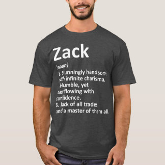 ZACK Definition Personalized Name Funny Birthday T-Shirt