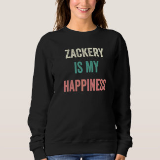 Zackery Is My Happiness Sweatshirt