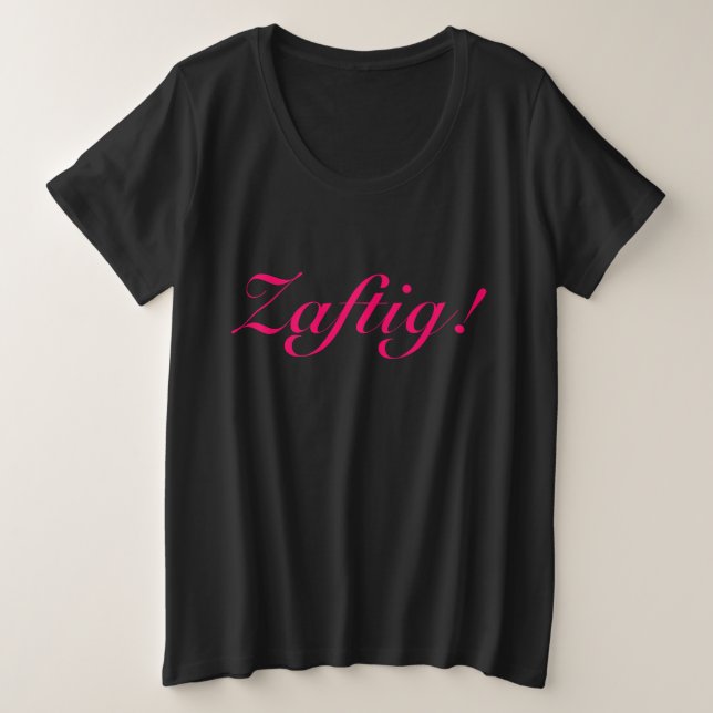 Zaftig! T-Shirt (Design Front)